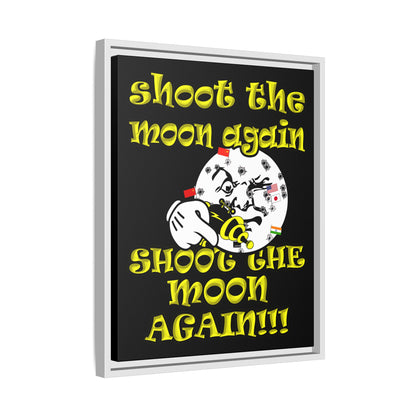 shoot the moon again - framed canvas art (black)