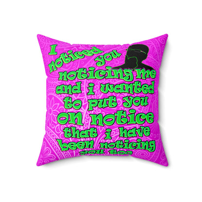 noticed you noticing - Spun Polyester Square Pillow - (pink swirl)