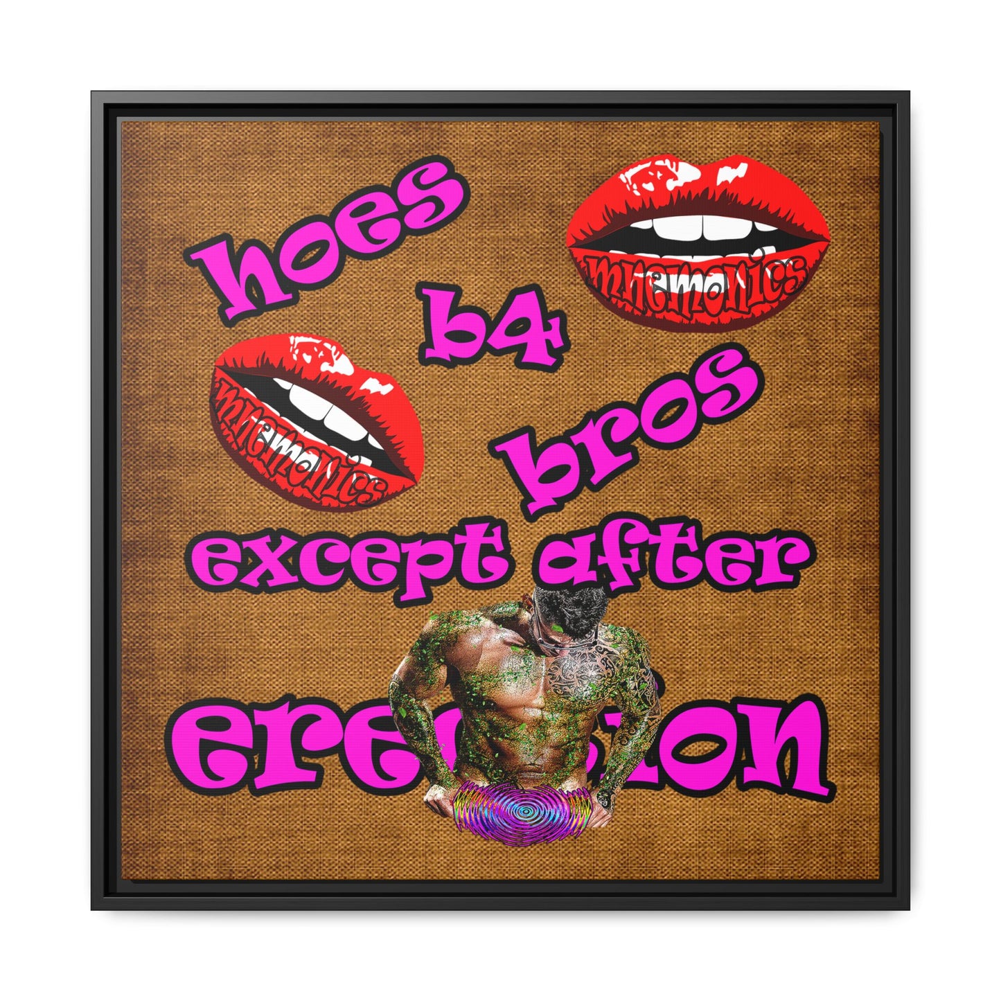 hoes b4 bros - framed canvas art (brown papyrus)