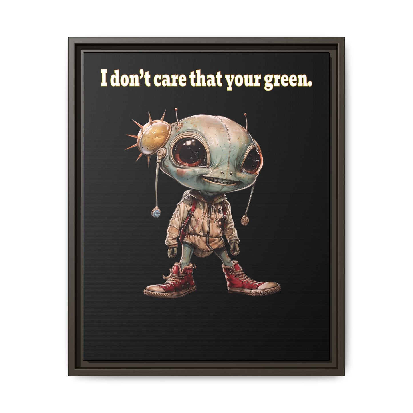 I don't care that your green - framed canvas art (black)