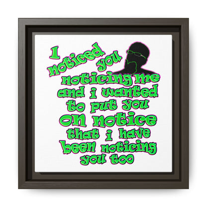 noticed you noticing - framed canvas art (white)
