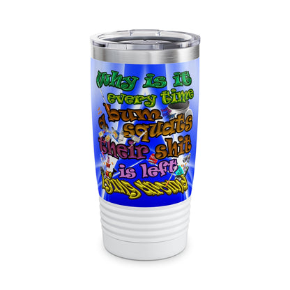 the bum's shit - Ringneck Tumbler, 20oz (blue-white wave)