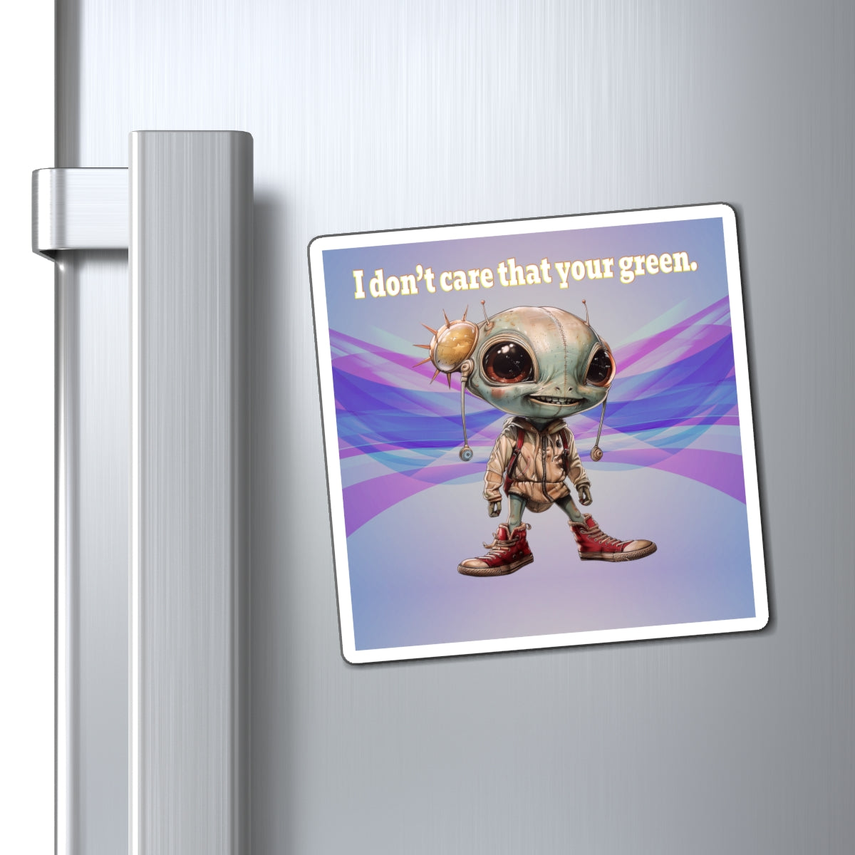 I don't care that your green - Magnets - (light blue-pink wave)