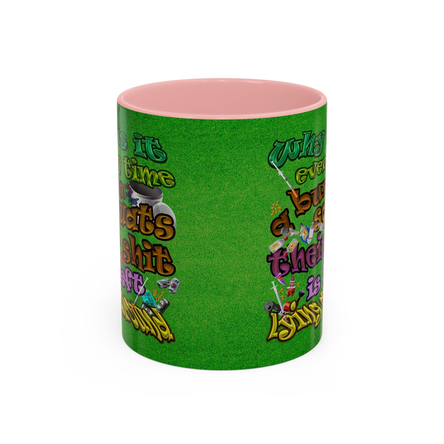 the bum's shit - Accent Mug (green turf)
