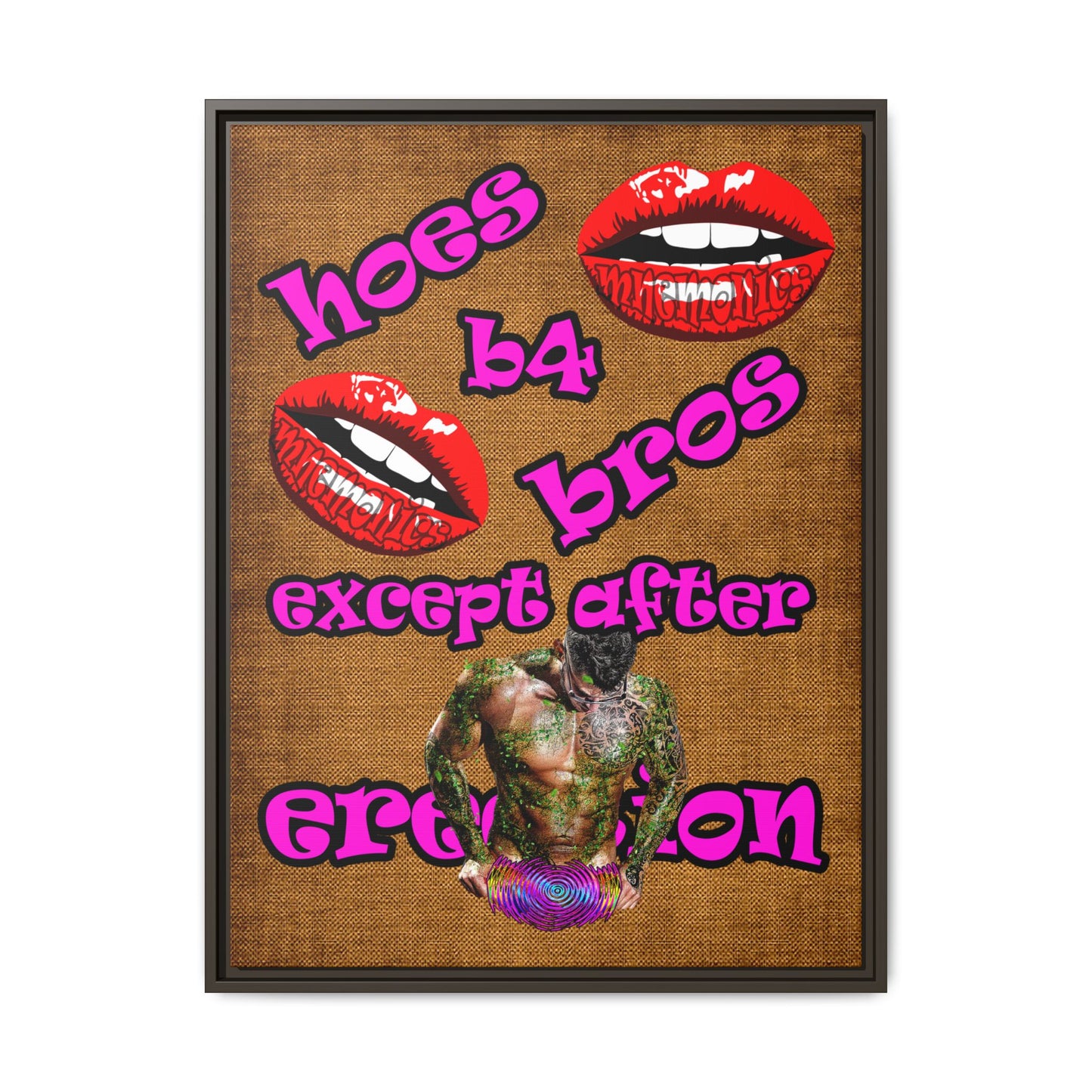 hoes b4 bros - framed canvas art (brown papyrus)