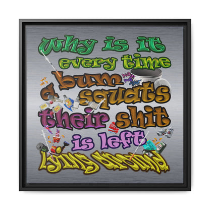 the bum's shit - framed canvas art (brushed nickel)