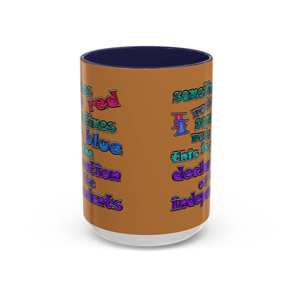 declaration of the independents - Accent Mug (light brown)