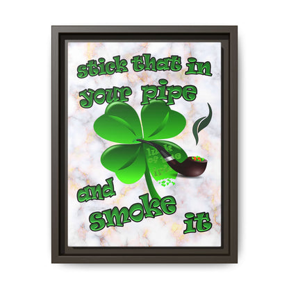 stick that in your pipe and smoke it - framed canvas art (white marble)