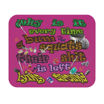 the bum's shit - Mouse Pad (Rectangle) (pink)