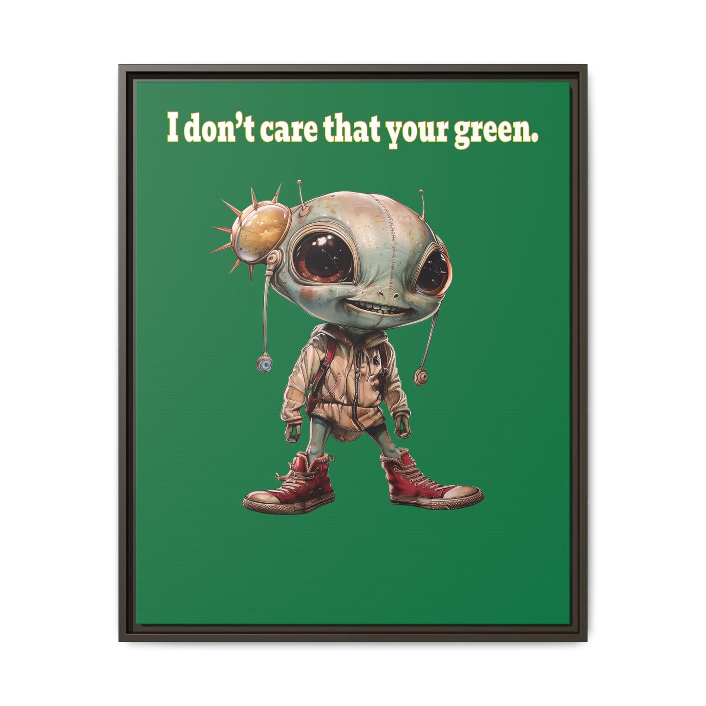 I don't care that your green - framed canvas art (dark green)