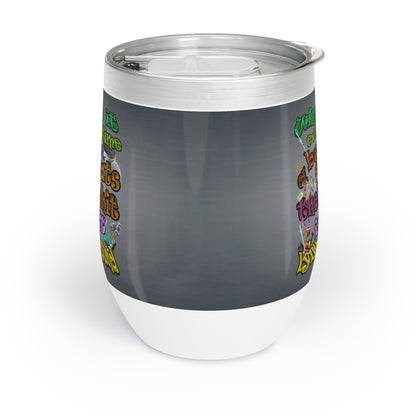 the bum's shit - Chill Wine Tumbler (grey-light grey)