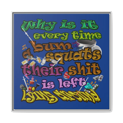 the bum's shit - framed canvas art (dark blue)