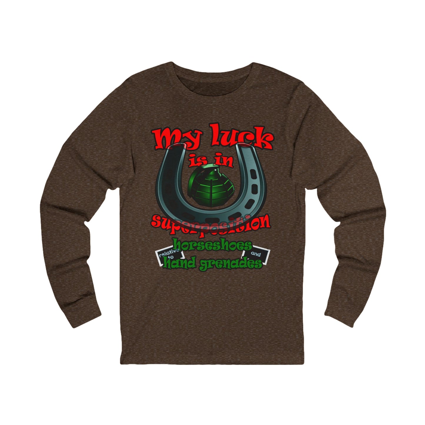 my luck - Unisex Jersey Long Sleeve Tee