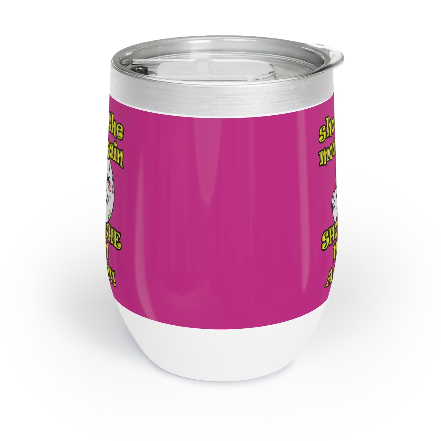 shoot the moon again - Chill Wine Tumbler (pink)
