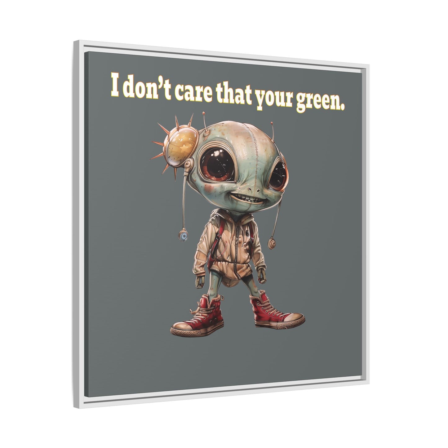 I don't care that your green - framed canvas art (dark grey)