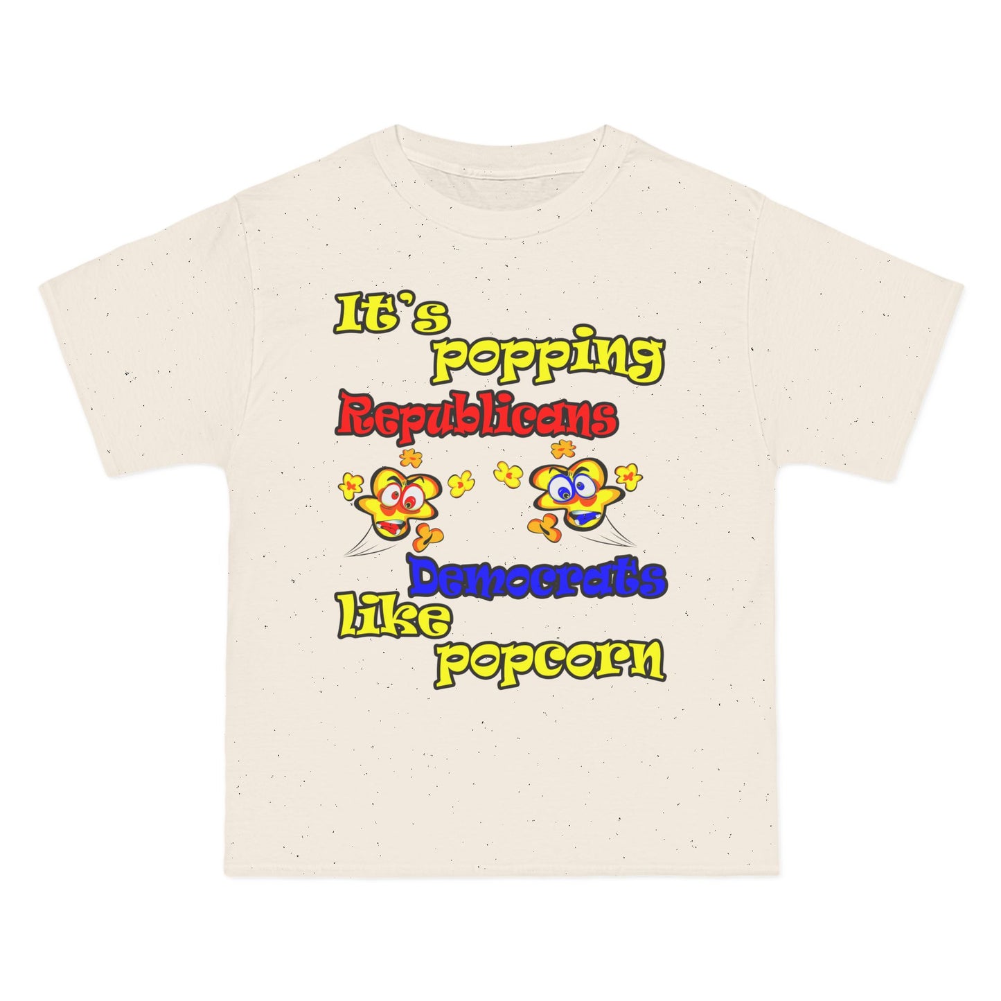 popping like popcorn - Beefy-T®  Short-Sleeve T-Shirt