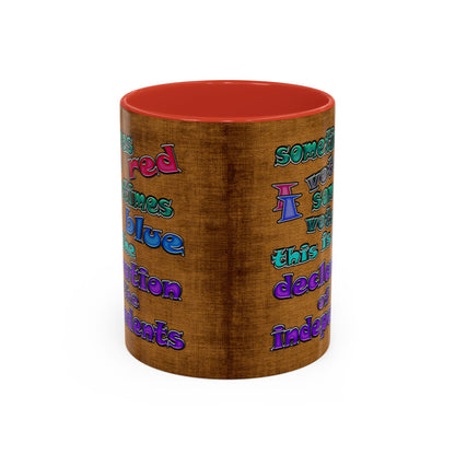 declaration of the independents - Accent Mug (brown papyrus)