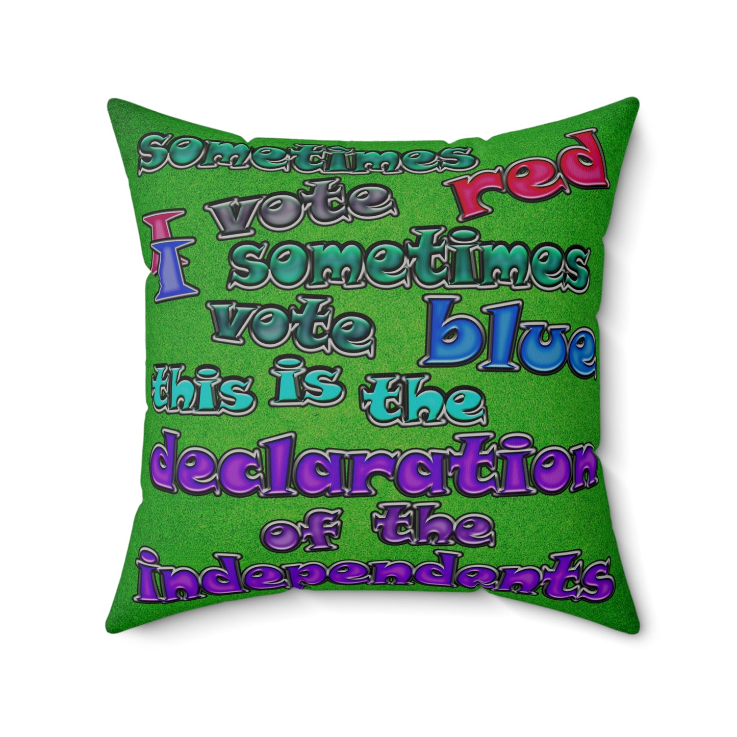 declaration of the independents - Faux Suede Square Pillow - (green turf)