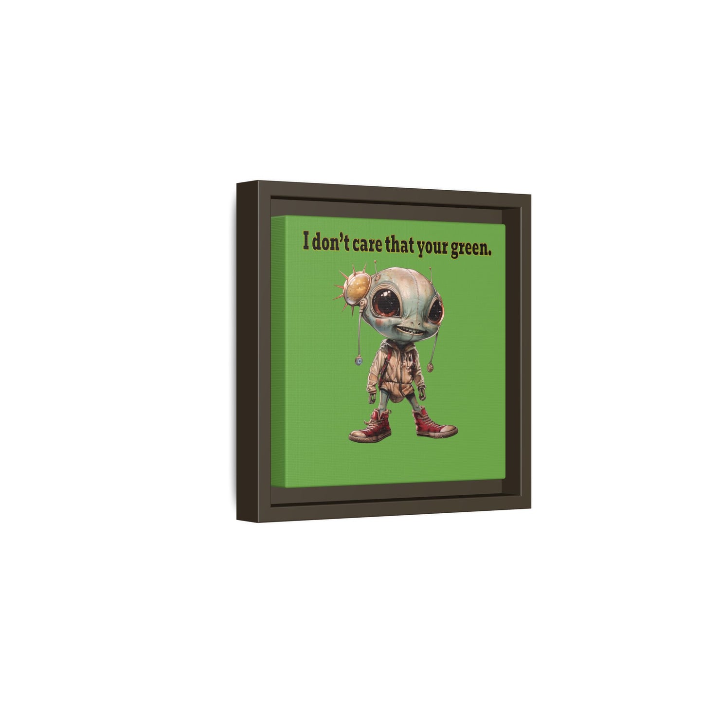 I don't care that your green - framed canvas art (green)