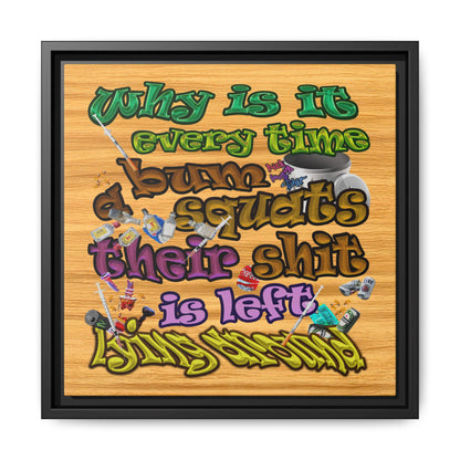 the bum's shit - framed canvas art (butterscotch wood finish)