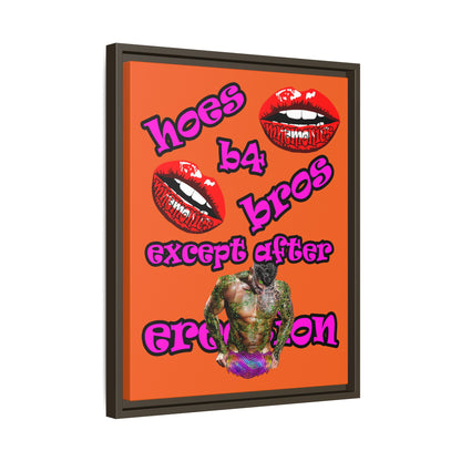 hoes b4 bros - framed canvas art (orange)