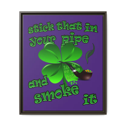 stick that in your pipe and smoke it - framed canvas art (purple)