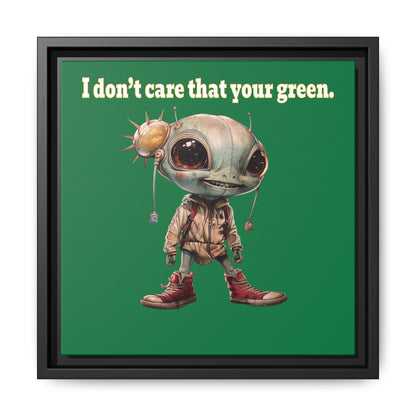 I don't care that your green - framed canvas art (dark green)