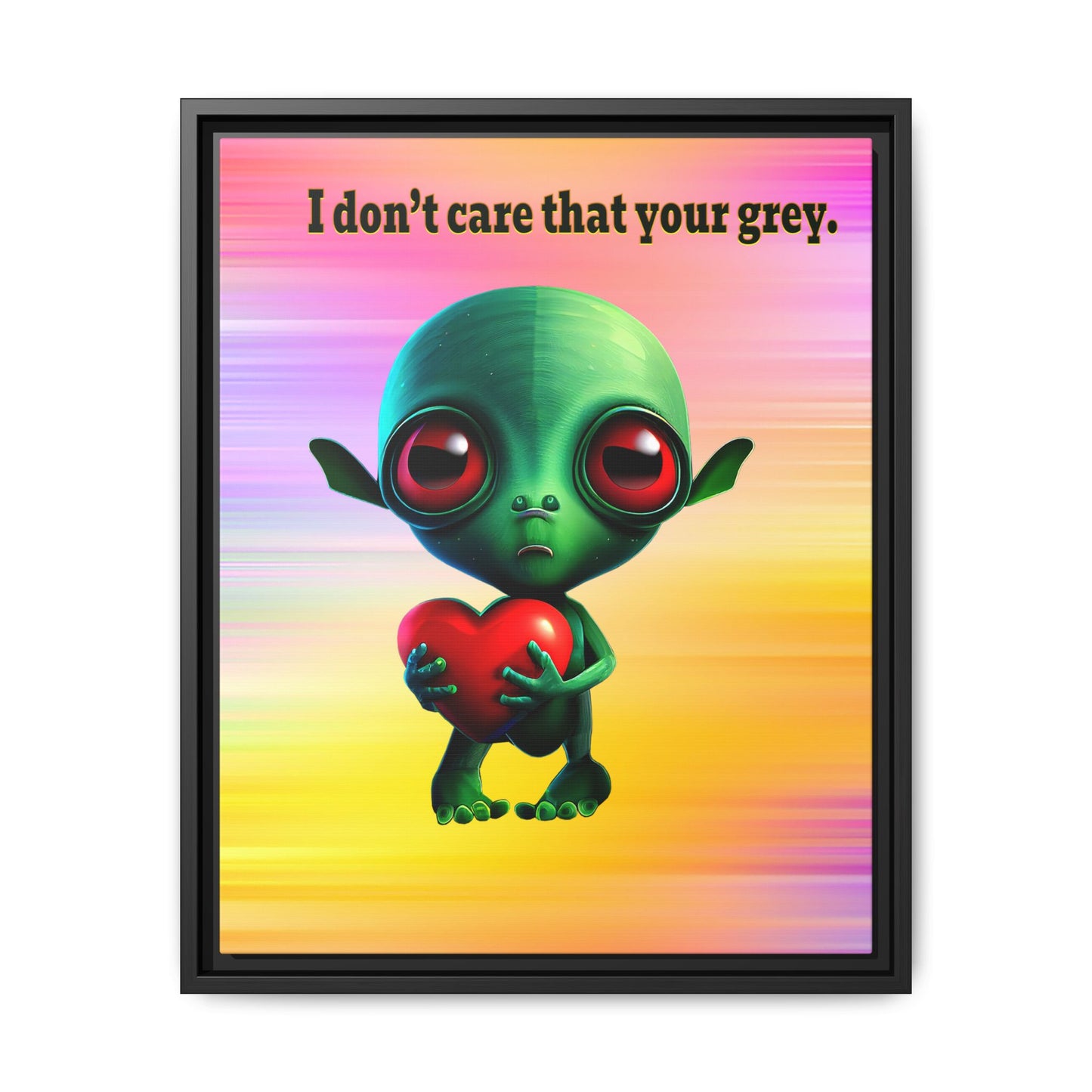 I don't care that your grey - framed canvas art (color blur)