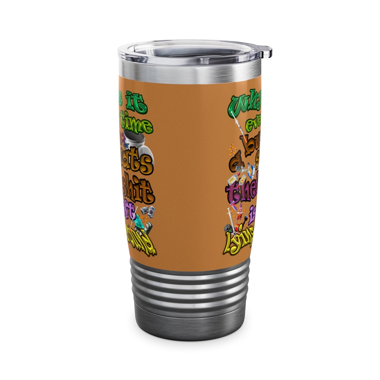 the bum's shit - Ringneck Tumbler, 20oz (light brown)