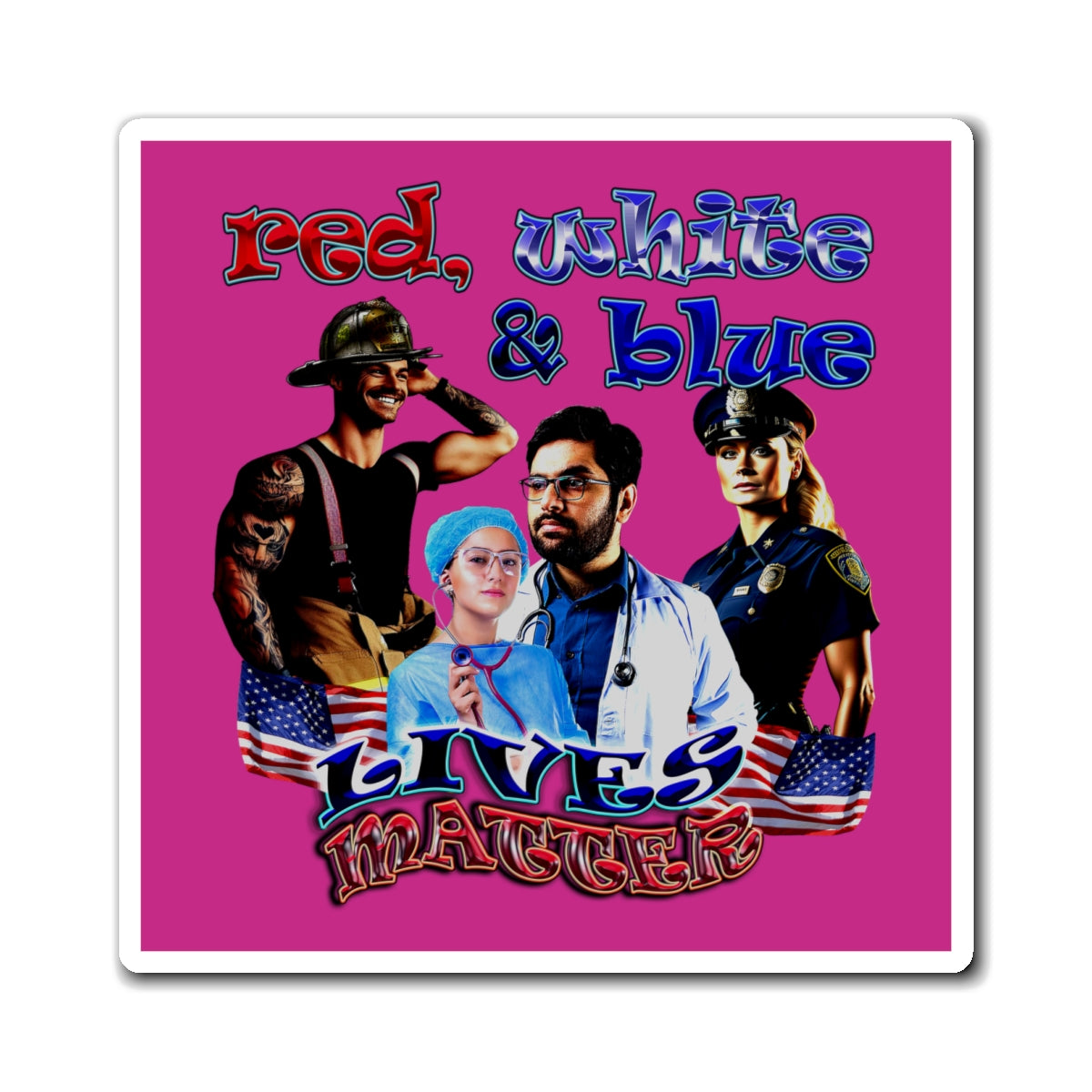 rw&b lives matter - Magnets - (pink)