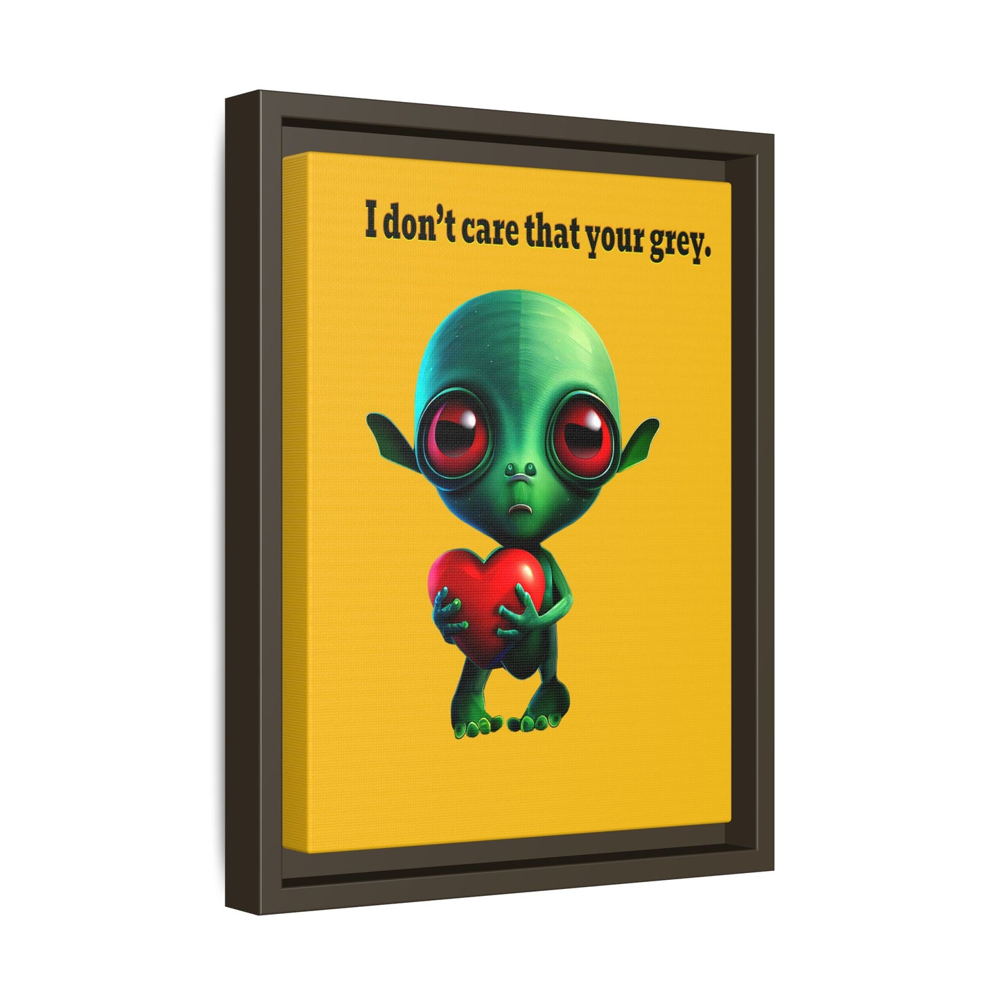 I don't care that your grey - framed canvas art (yellow)