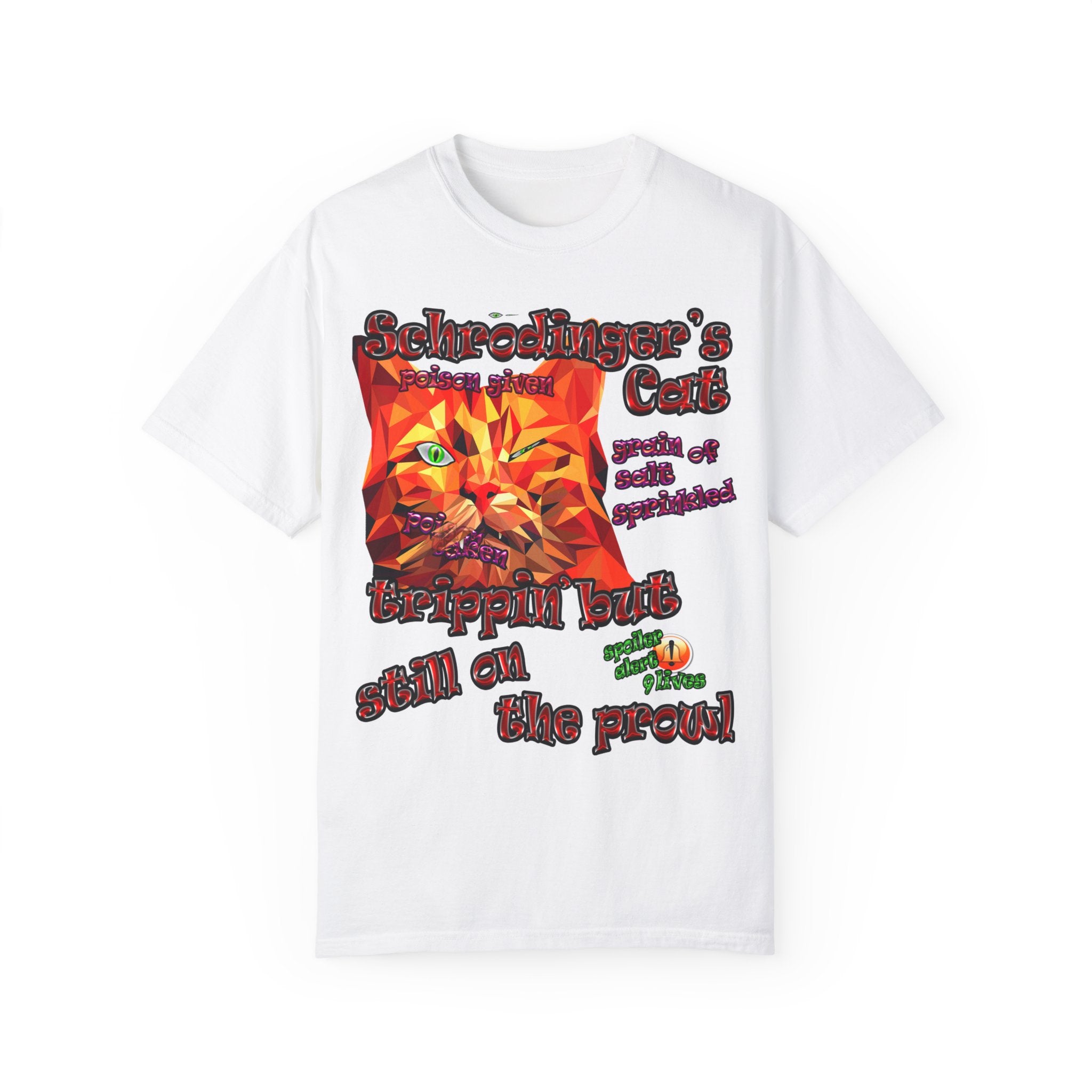 schrodinger's cat - Unisex Garment-Dyed T-shirt