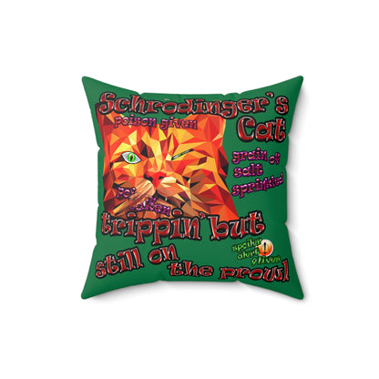 schrodinger's cat - Spun Polyester Square Pillow - (dark green)