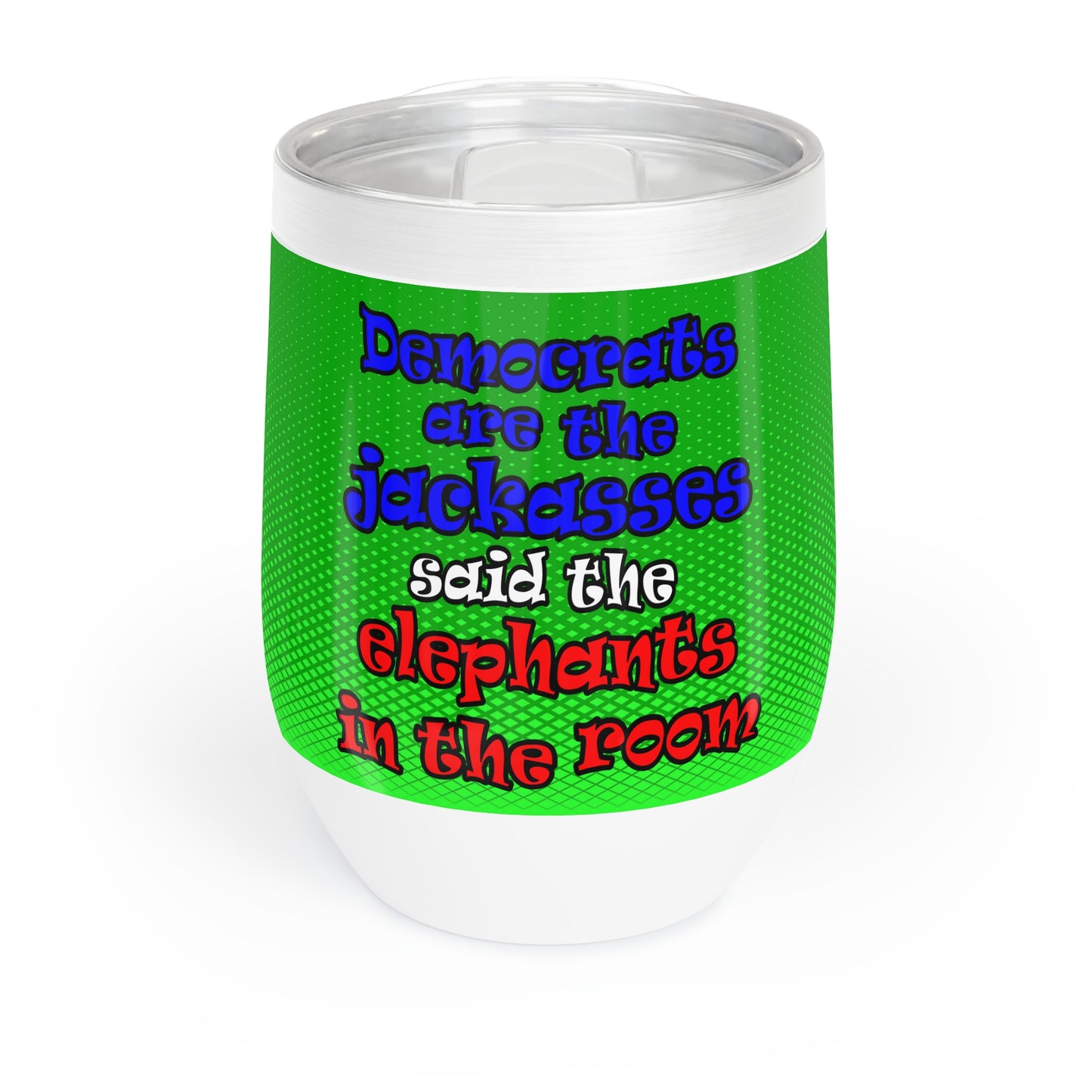 donkeys and elephants - Chill Wine Tumbler (logo green)