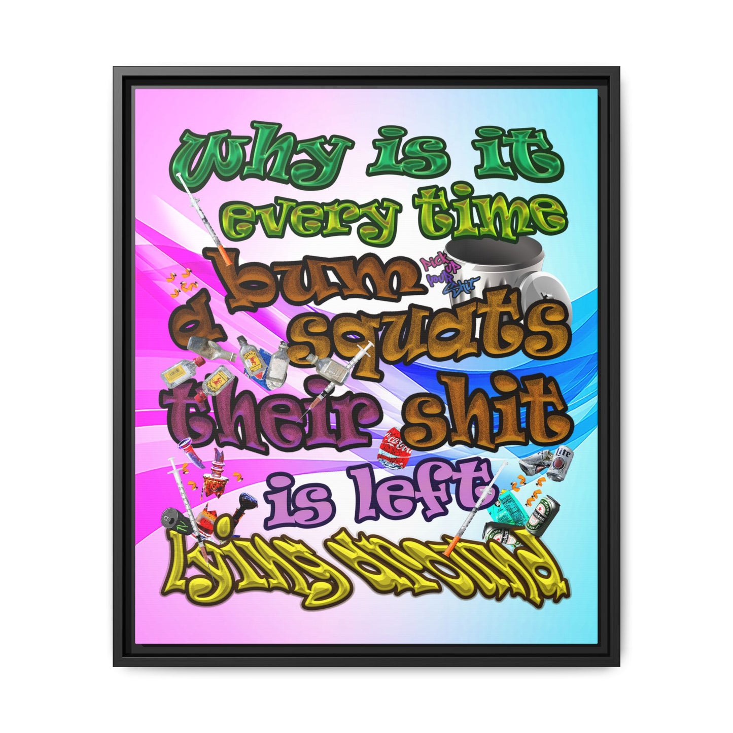 the bum's shit - framed canvas art (light blue-pink wave)