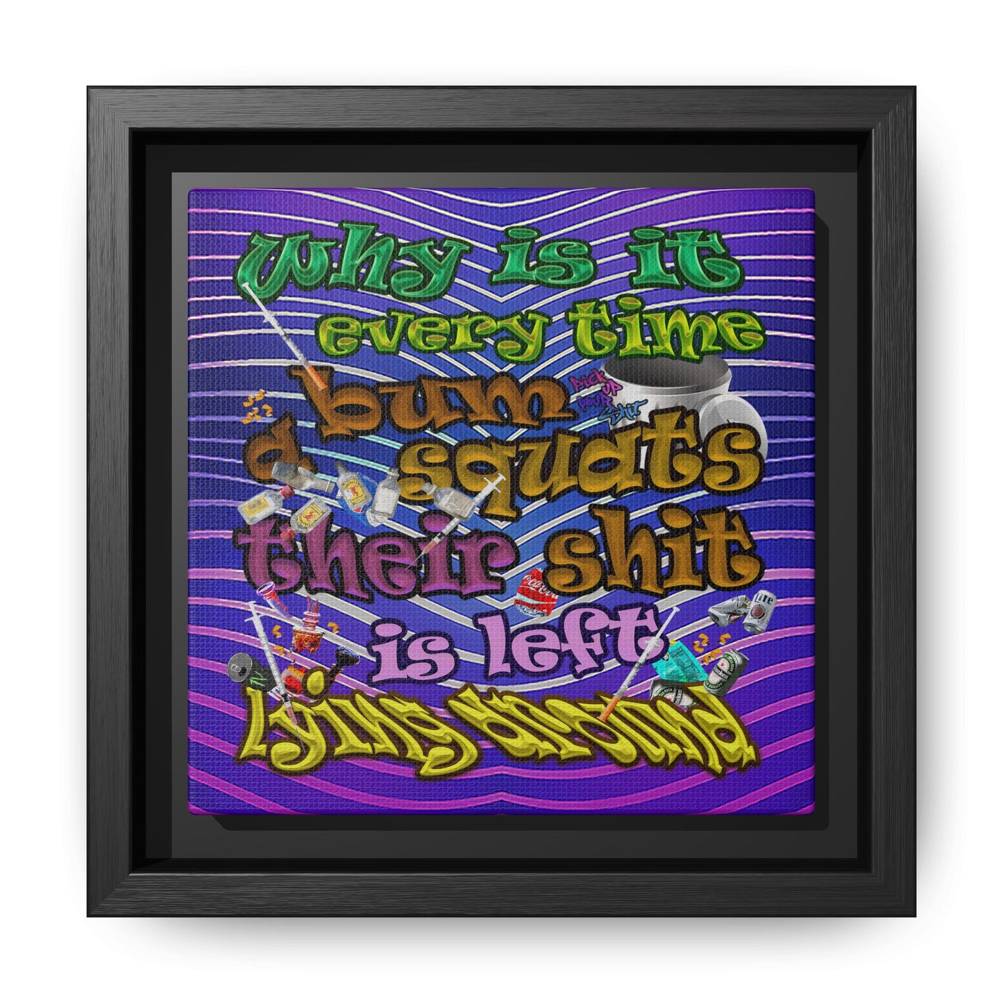the bum's shit - framed canvas art (purple wave)
