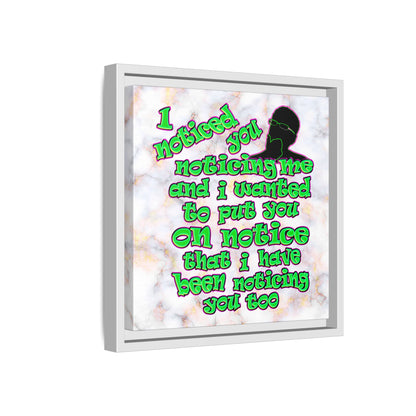 noticed you noticing - framed canvas art (white marble)