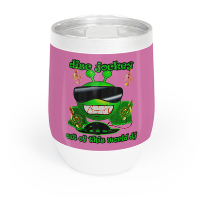 disc jockey - Chill Wine Tumbler (light pink)