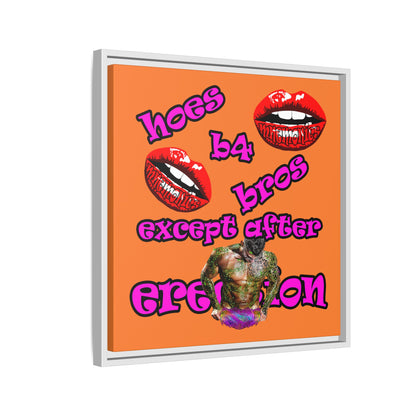 hoes b4 bros - framed canvas art (crusta)