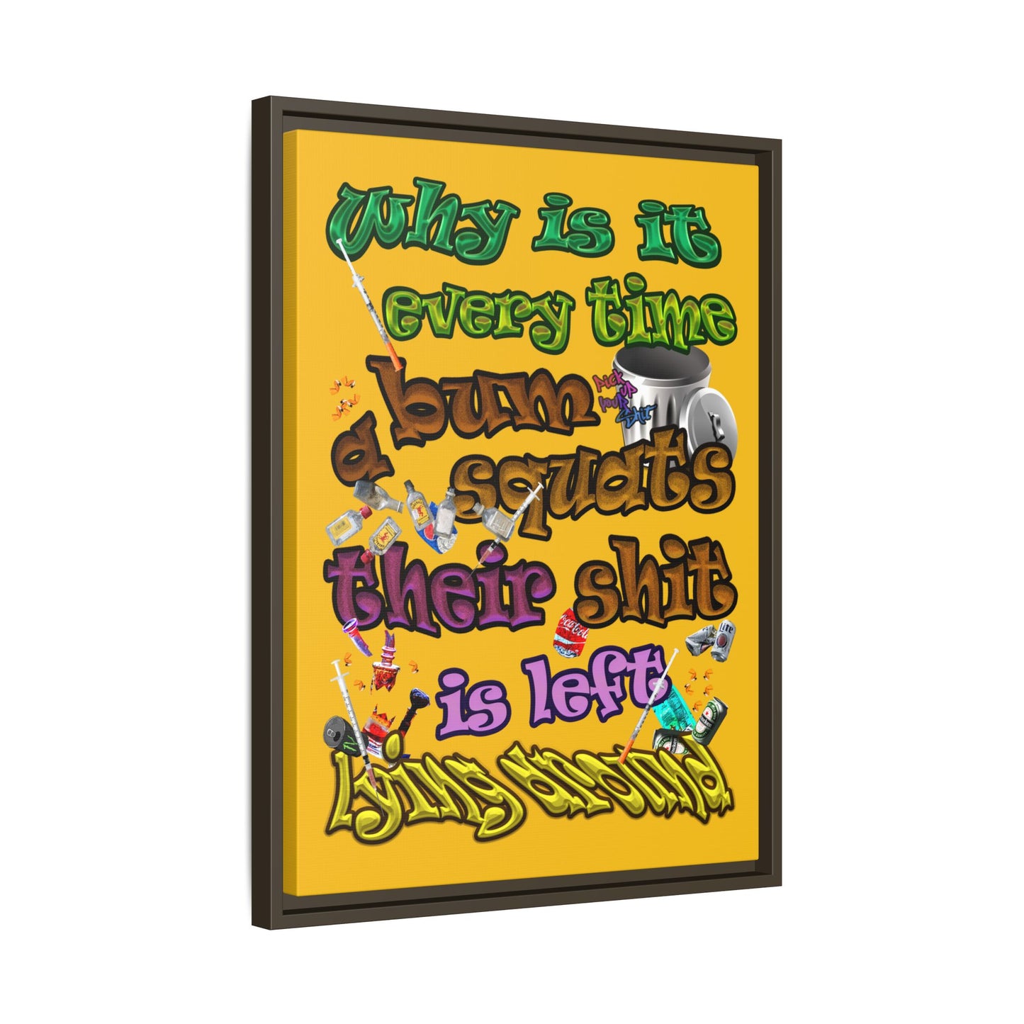 the bum's shit - framed canvas art (yellow)