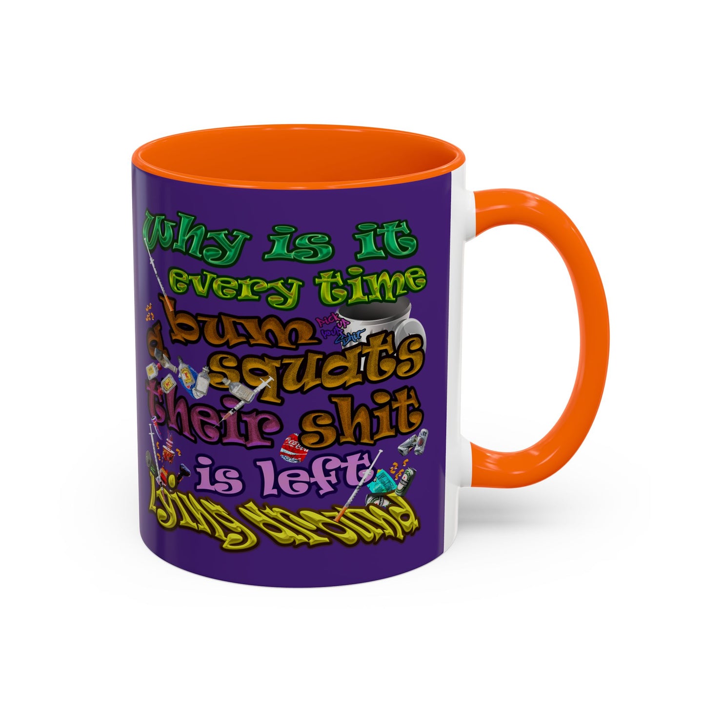 the bum's shit - Accent Mug (purple)