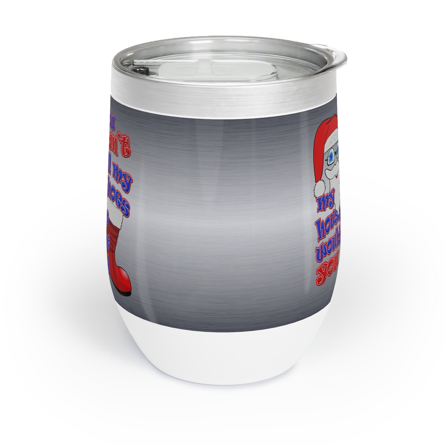 santa's shoes - Chill Wine Tumbler (brushed nickel)