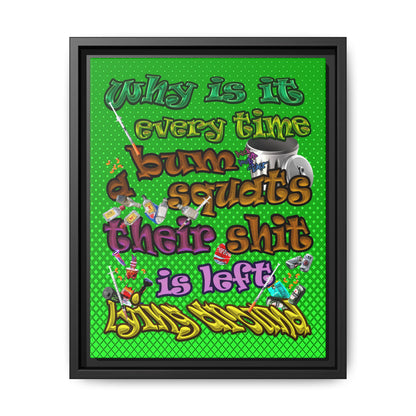 the bum's shit - framed canvas art (logo green)