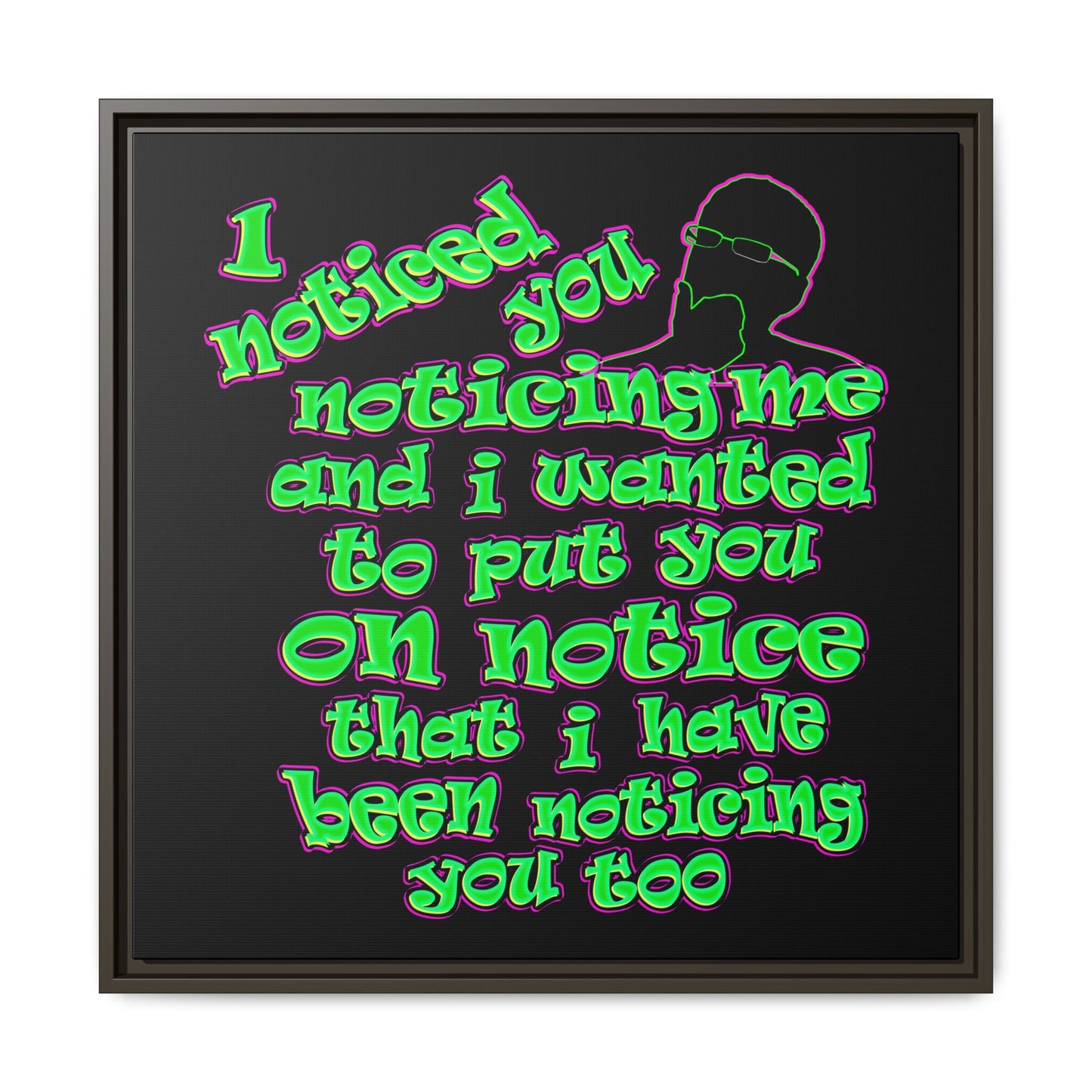 noticed you noticing - framed canvas art (black)