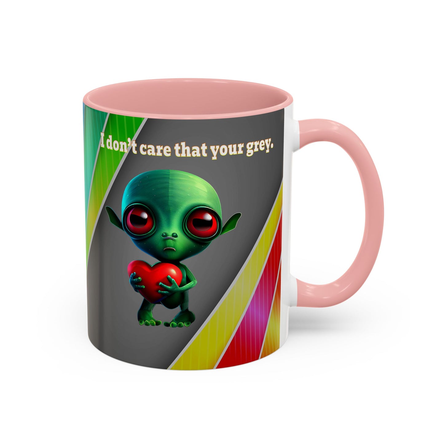 I don't care that your grey - Accent Mug (rainbow split)