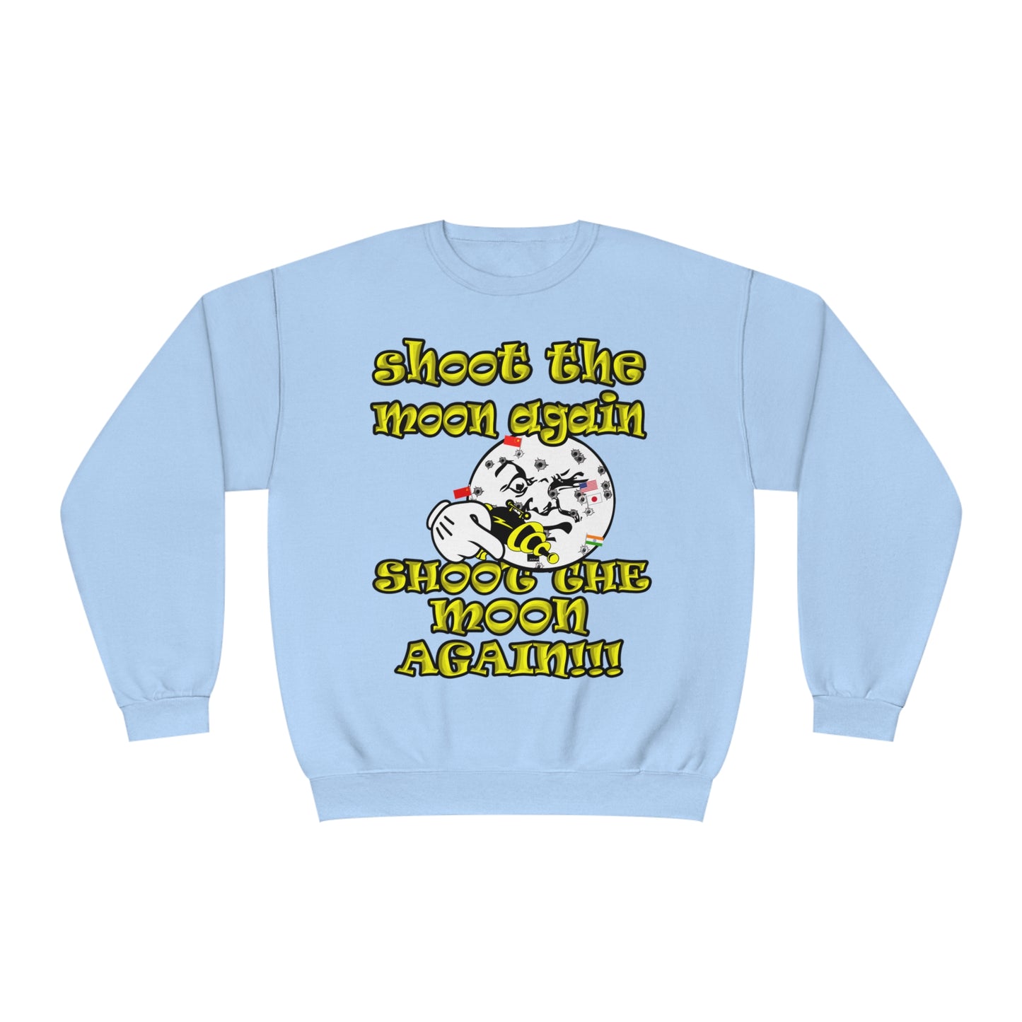 shoot the moon again - Unisex NuBlend® Crewneck Sweatshirt