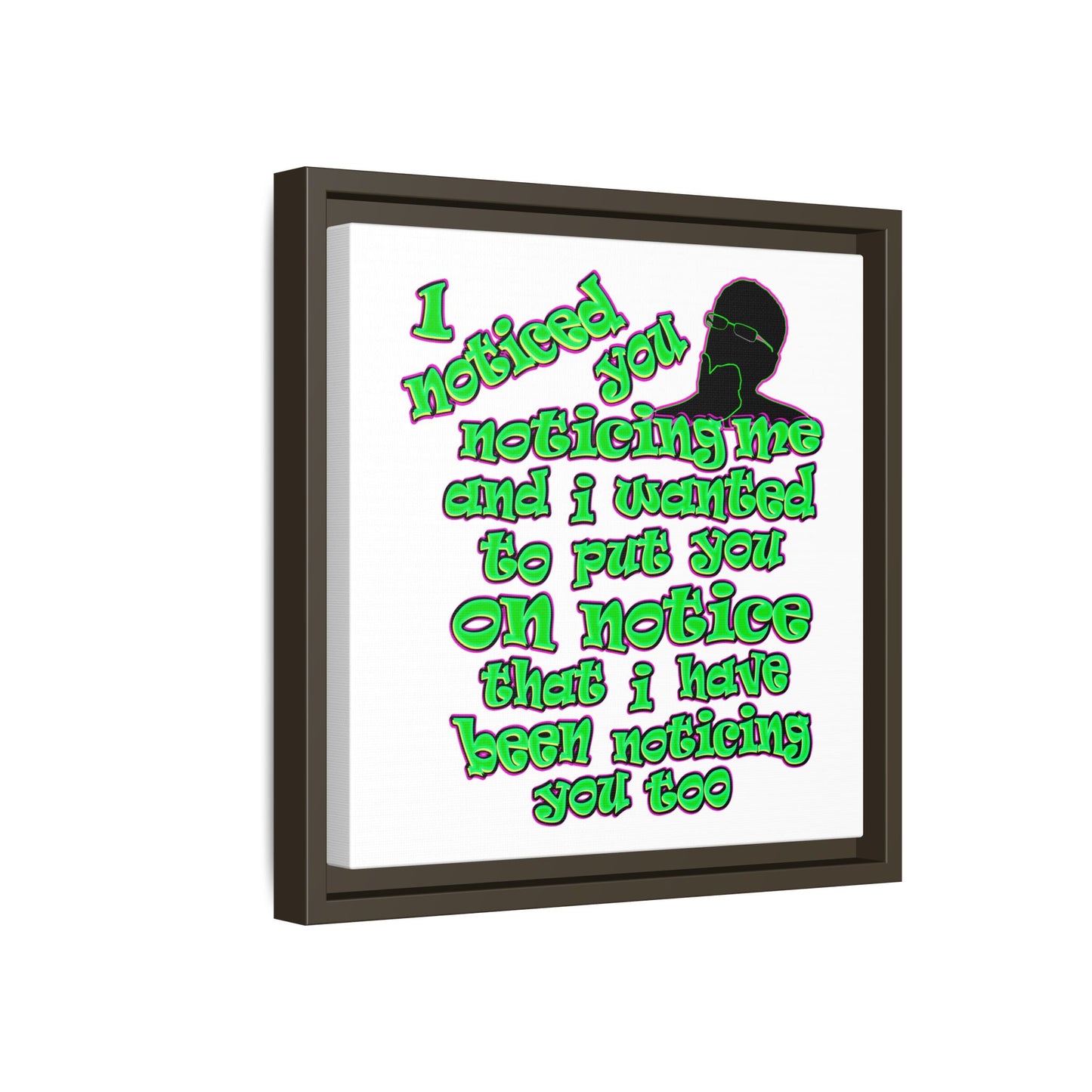 noticed you noticing - framed canvas art (white)