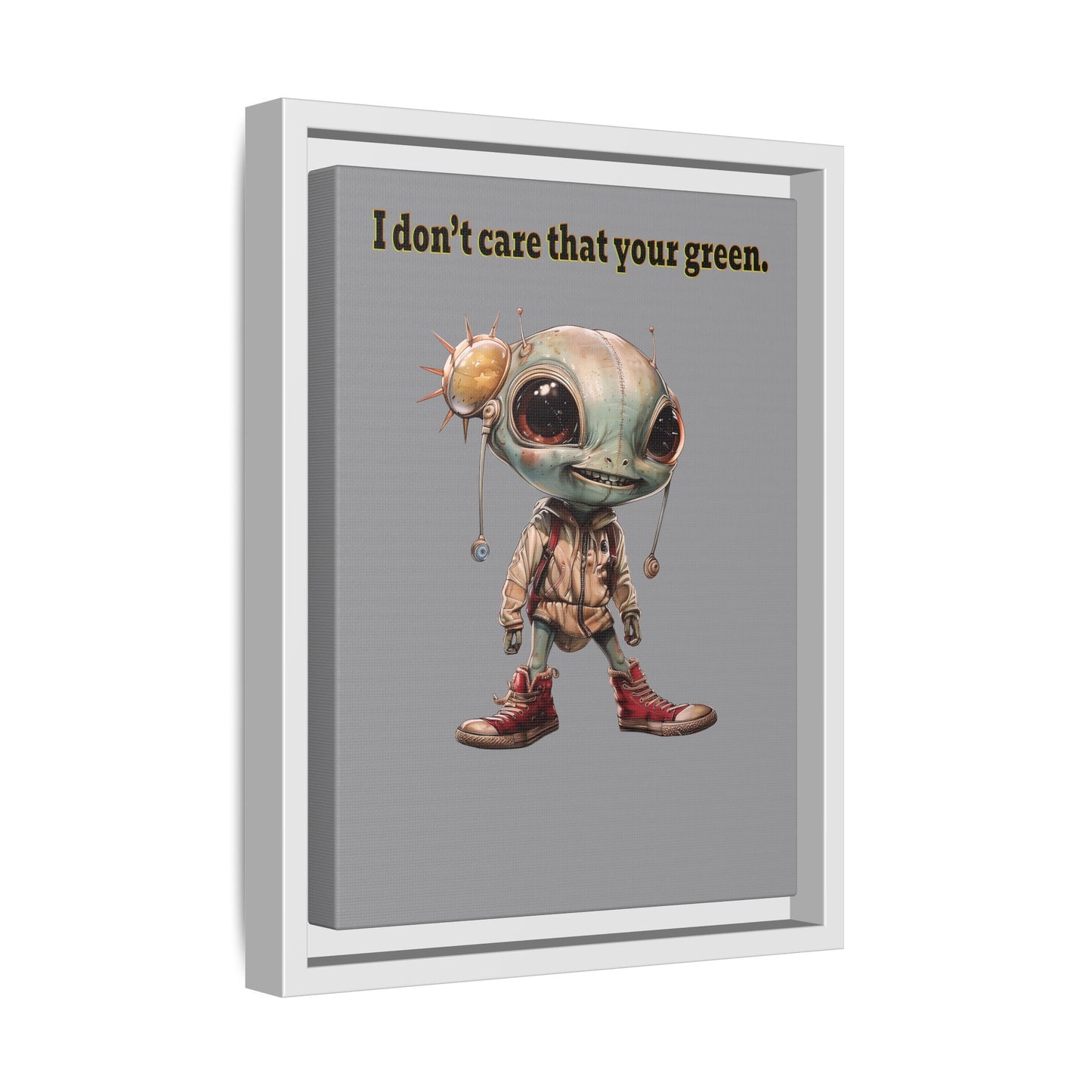 I don't care that your green - framed canvas art (grey)