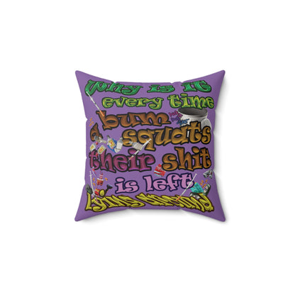 the bum's shit - Faux Suede Square Pillow - (light purple)