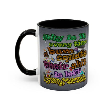 the bum's shit - Accent Mug (brushed nickel)